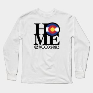 HOME Glenwood Springs Colorado Long Sleeve T-Shirt